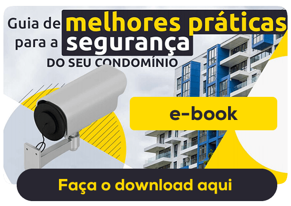 Ebook Guia de melhores práticas para a segurança do seu condomínio