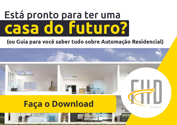 Ebook Guia para você saber tudo sobre Automação Residencial